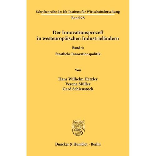 Der Innovationsprozeß in westeuropäischen Industrieländern. - Hans Wilhelm Hetzler, Verena Müller, Gerd Schienstock, Kartoniert (TB)