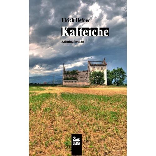 Kalteiche - Ulrich Hefner, Kartoniert (TB)