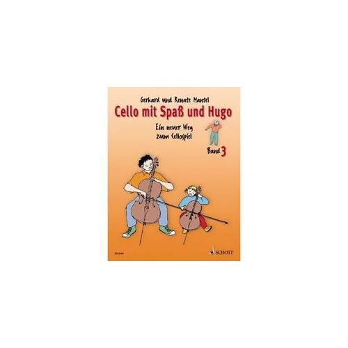 Cello Mit Spaß Und Hugo.Bd.3 - Renate Mantel Gerhard Mantel Geheftet