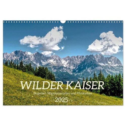 Wilder Kaiser - Skigebiet, Wanderparadies und Filmkulisse (Wandkalender 2025 DIN A3 quer), CALVENDO Monatskalender