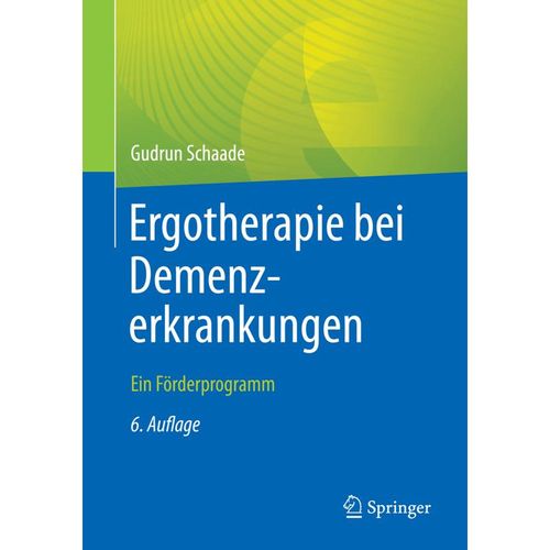 Ergotherapie bei Demenzerkrankungen - Gudrun Schaade, Kartoniert (TB)