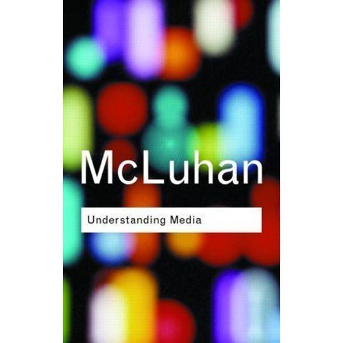 Understanding Media - Marshall McLuhan, Kartoniert (TB)