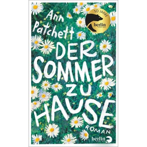 Der Sommer zu Hause - Ann Patchett, Gebunden