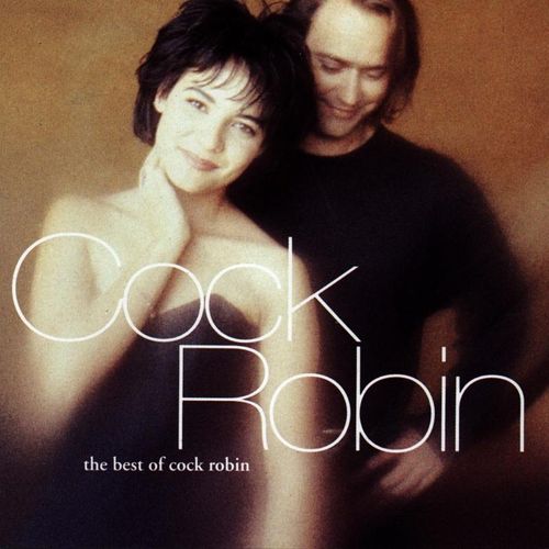 Best Of Cock Robin - Cock Robin. (CD)
