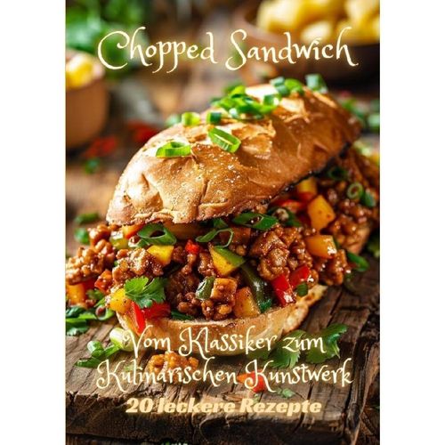 Chopped Sandwich - Diana Kluge, Kartoniert (TB)