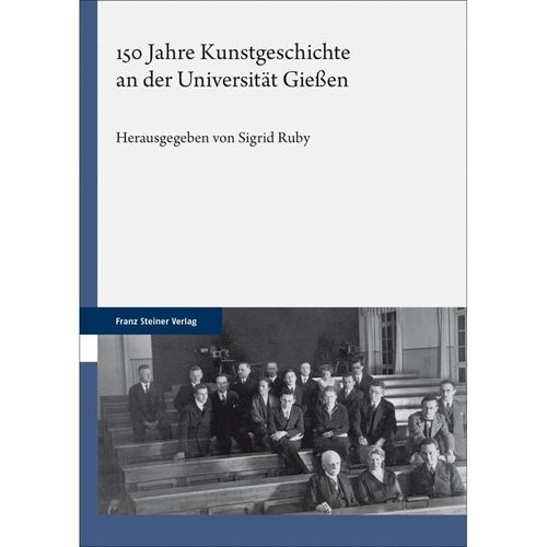 150 Jahre Kunstgeschichte an der Universität Gießen, Gebunden