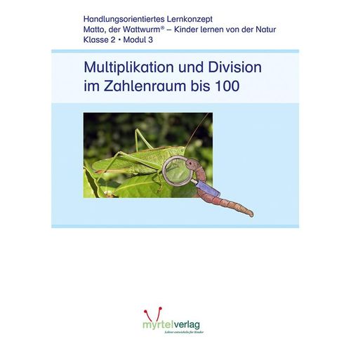Lernstufe 2 - Modul 3: Multiplikation und Division im Zahlenraum bis 100 - Sigrid Skwirblies, Suzanne Voss, Geheftet