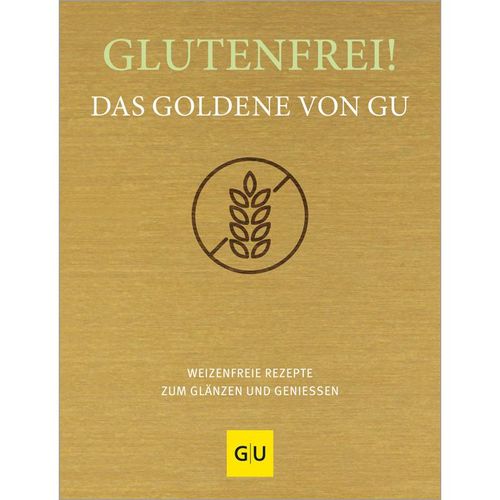 Glutenfrei! Das Goldene von GU, Gebunden