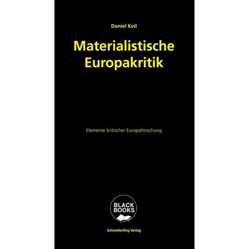 Materialistische Europakritik - Daniel Keil, Kartoniert (TB)