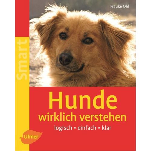 Hunde wirklich verstehen - Frauke Ohl, Kartoniert (TB)