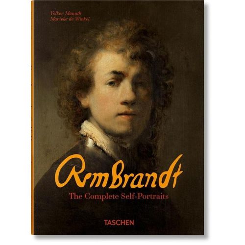 Rembrandt. The Complete Self-Portraits - Marieke de Winkel, Volker Manuth, Gebunden