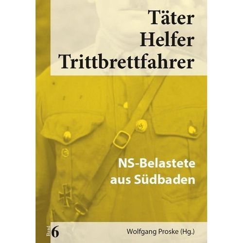 Täter Helfer Trittbrettfahrer, Bd. 6, Kartoniert (TB)
