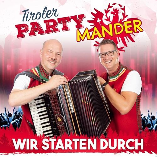 Wir Starten Durch-Volxmusik Bis Partyhits! - Tiroler Partymander. (CD)