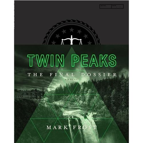 Twin Peaks - The Final Dossier - Mark Frost, Gebunden