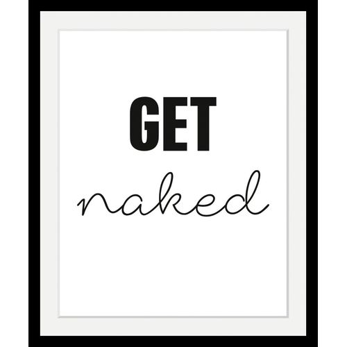 queence Bild »get naked«, in 3 Grössen, gerahmt