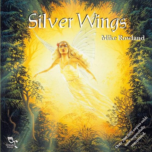 Silver Wings - Mike Rowland. (CD)