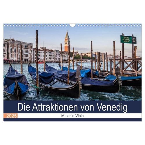 Die Attraktionen von Venedig (Wandkalender 2025 DIN A3 quer), CALVENDO Monatskalender