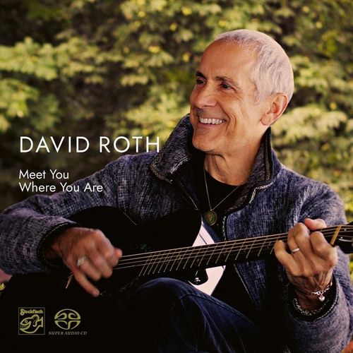 Meet You Where You Are - David Roth. (Superaudio CD)