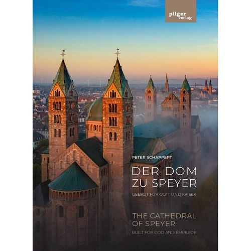 Der Dom zu Speyer - Peter Schappert,