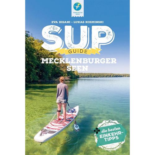 SUP-Guide Mecklenburger Seen - Eva Bisani, Lukas Kozminski,