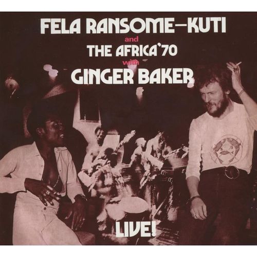 Fela With Ginger Baker Live (Remastered) - Fela Kuti. (CD)