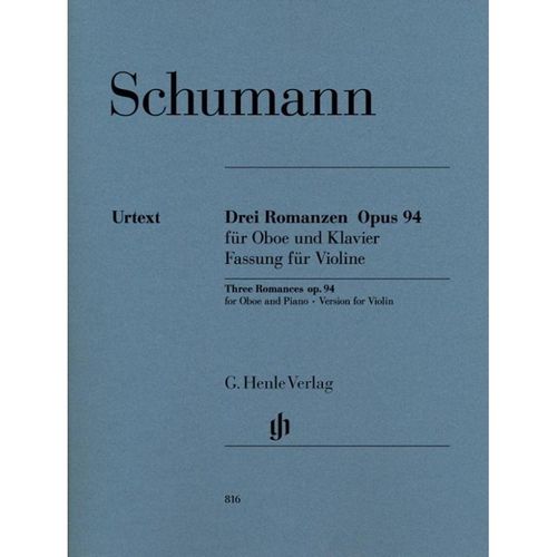 Robert Schumann - Drei Romanzen op. 94 für Oboe und Klavier - Robert Schumann - Drei Romanzen op. 94 für Oboe und Klavier, Kartoniert (TB)