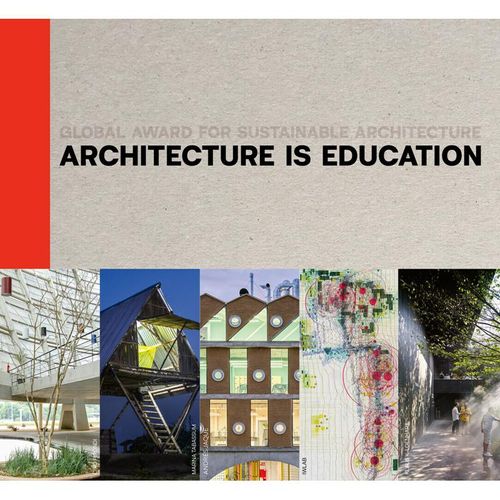 Architecture Is Education - Marie-Hélène Contal, Jana Revedin, Gebunden