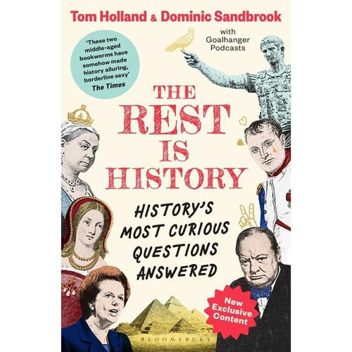 The Rest is History - Tom Holland, Dominic Sandbrook, Kartoniert (TB)
