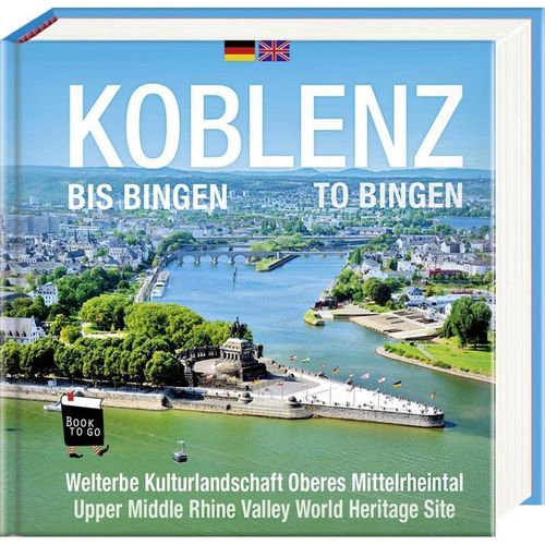 Koblenz bis Bingen / Koblenz to Bingen - Book To Go, Gebunden