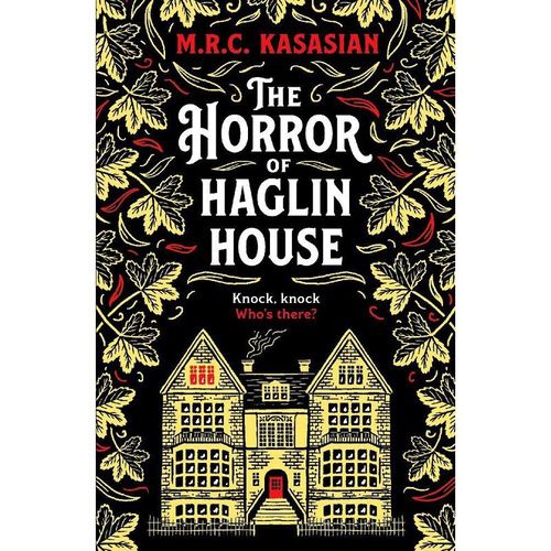 Horror of Haglin House - M.R.C. Kasasian, Kartoniert (TB)