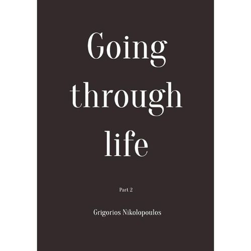 Going through life - Grigorios Nikolopoulos, Kartoniert (TB)