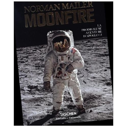 Norman Mailer. MoonFire. La prodigieuse aventure d'Apollo 11 - Norman Mailer, Gebunden