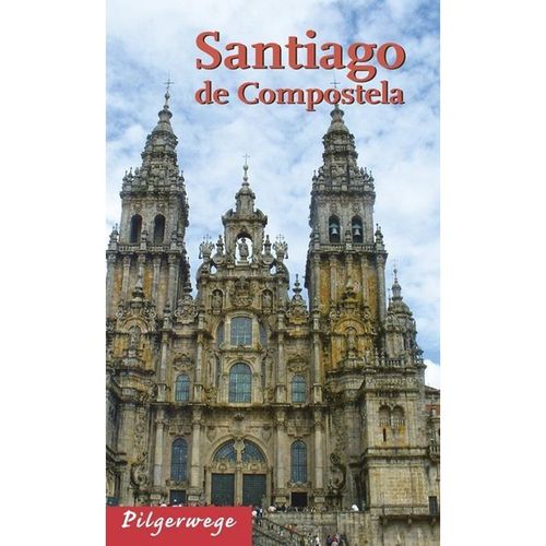 Santiago de Compostela - Irmgard Jehle, Kartoniert (TB)