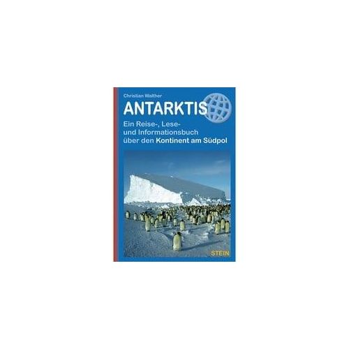 Reiseführer Arktis und Antarktis - ANTARKTIS - Antarktis