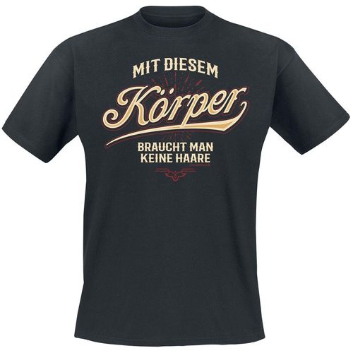 Sprüche Mit diesem Körper braucht man keine Haare T-Shirt schwarz in M