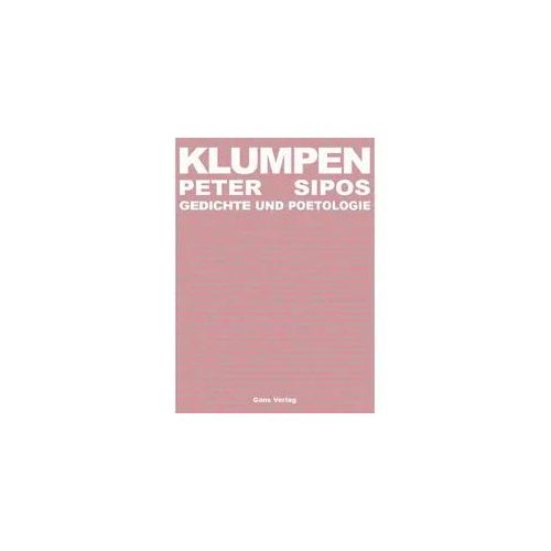 Klumpen - Peter Sipos Gebunden