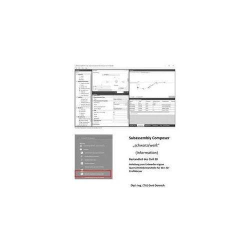 Subassembly Composer Bestandteil Des Civil 3D Deutschland (Schwarz/Weiß Zur Information) - Gert Domsch Kartoniert (TB)