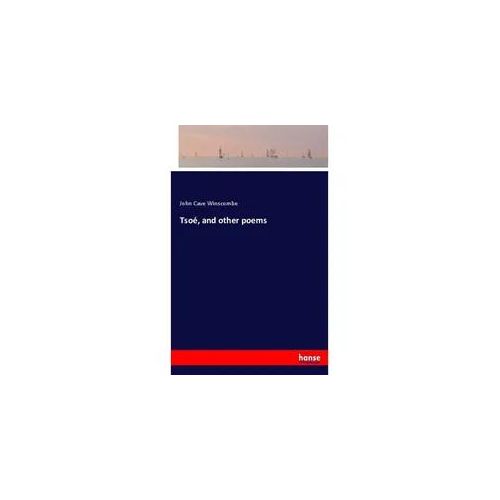 Tsoé And Other Poems - John Cave Winscombe Kartoniert (TB)