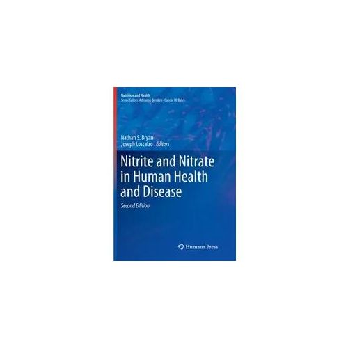 Nitrite And Nitrate In Human Health And Disease Kartoniert (TB)