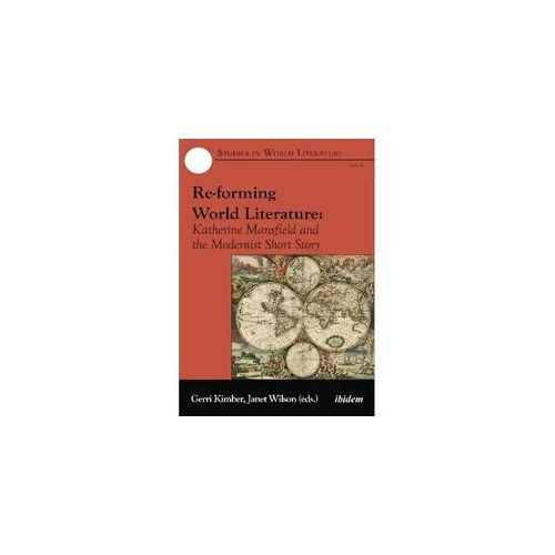 Re-Forming World Literature - Re-forming World Literature Kartoniert (TB)