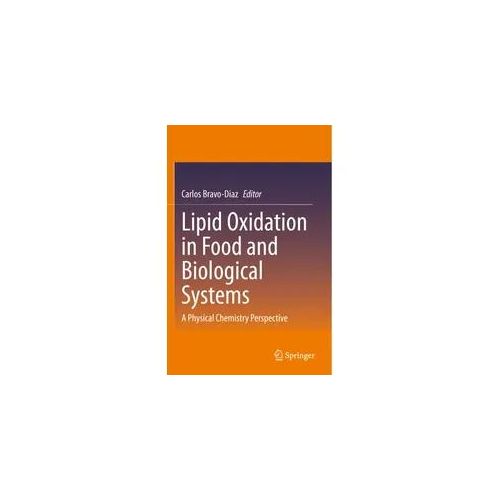 Lipid Oxidation In Food And Biological Systems Kartoniert (TB)