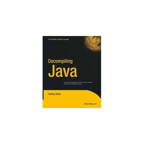 Decompiling Java - Godfrey Nolan Kartoniert (TB)