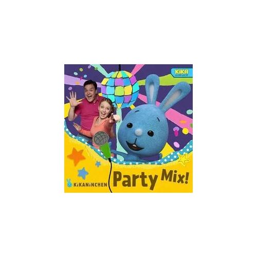 Kikaninchen Party Mix! - Anni Kikaninchen & Christian. (CD)