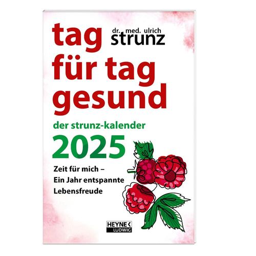 Tag für Tag gesund – Der Strunz-Kalender 2025