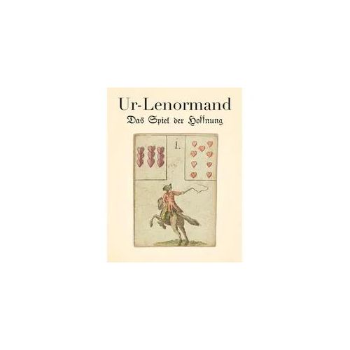 Ur-Lenormand / The Primal Lenormand / Lenoramand Original M. 1 Buch M. 36 Beilage