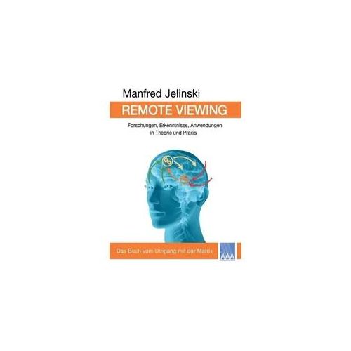 Remote Viewing - Manfred Jelinski Kartoniert (TB)