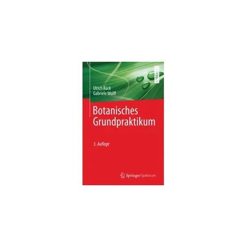 Botanisches Grundpraktikum - Ulrich Kück Gabriele Wolff Kartoniert (TB)