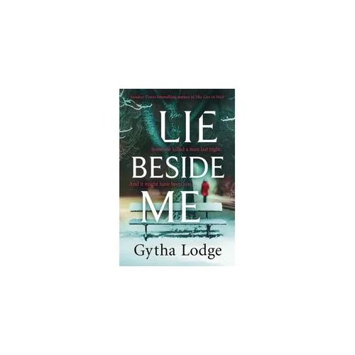 Lie Beside Me - Gytha Lodge Kartoniert (TB)