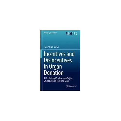 Incentives And Disincentives In Organ Donation Kartoniert (TB)