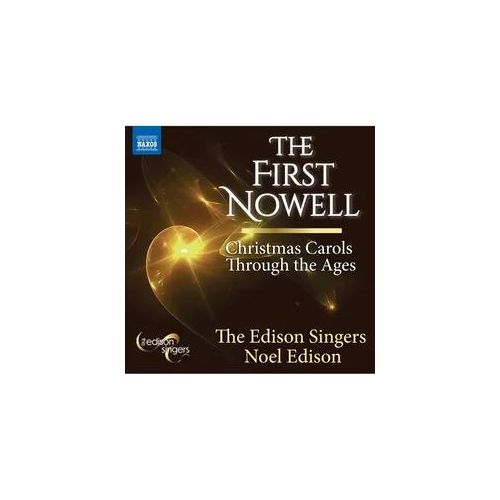 The First Nowell - Matthew Larkin The Edison Singers Noel Edison. (CD)